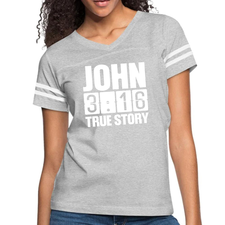 Womens Vintage Sport Graphic T-shirt - John 3:16 True Story Print