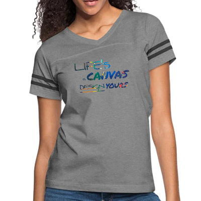 Womens Vintage Sport Graphic T-shirt Life’s a Canvas Design Yours - Womens
