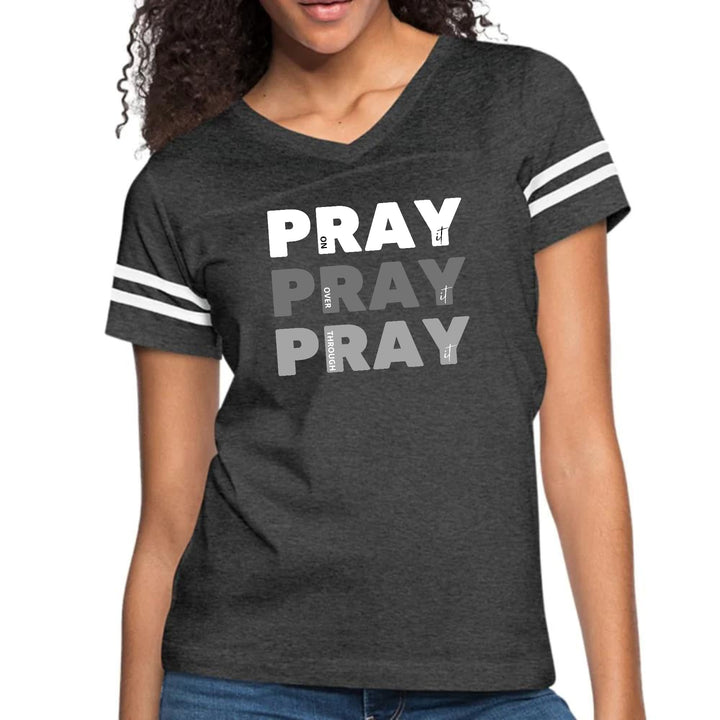 Womens Vintage Sport Graphic T-shirt - Pray on it Over it Through