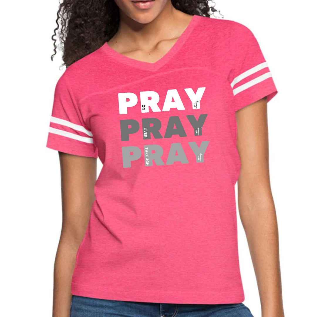 Womens Vintage Sport Graphic T-shirt - Pray on it Over it Through