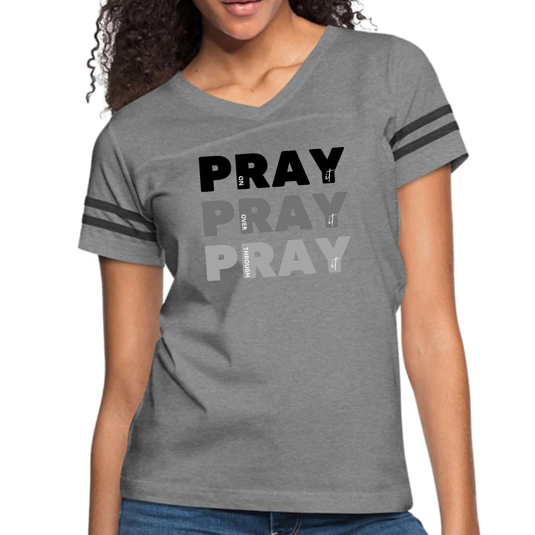 Womens Vintage Sport Graphic T-shirt Pray On It Over It Through - Womens