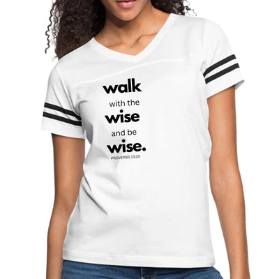 Womens Vintage Sport Graphic T - shirt Walk With The Wise And Be - T - Shirts