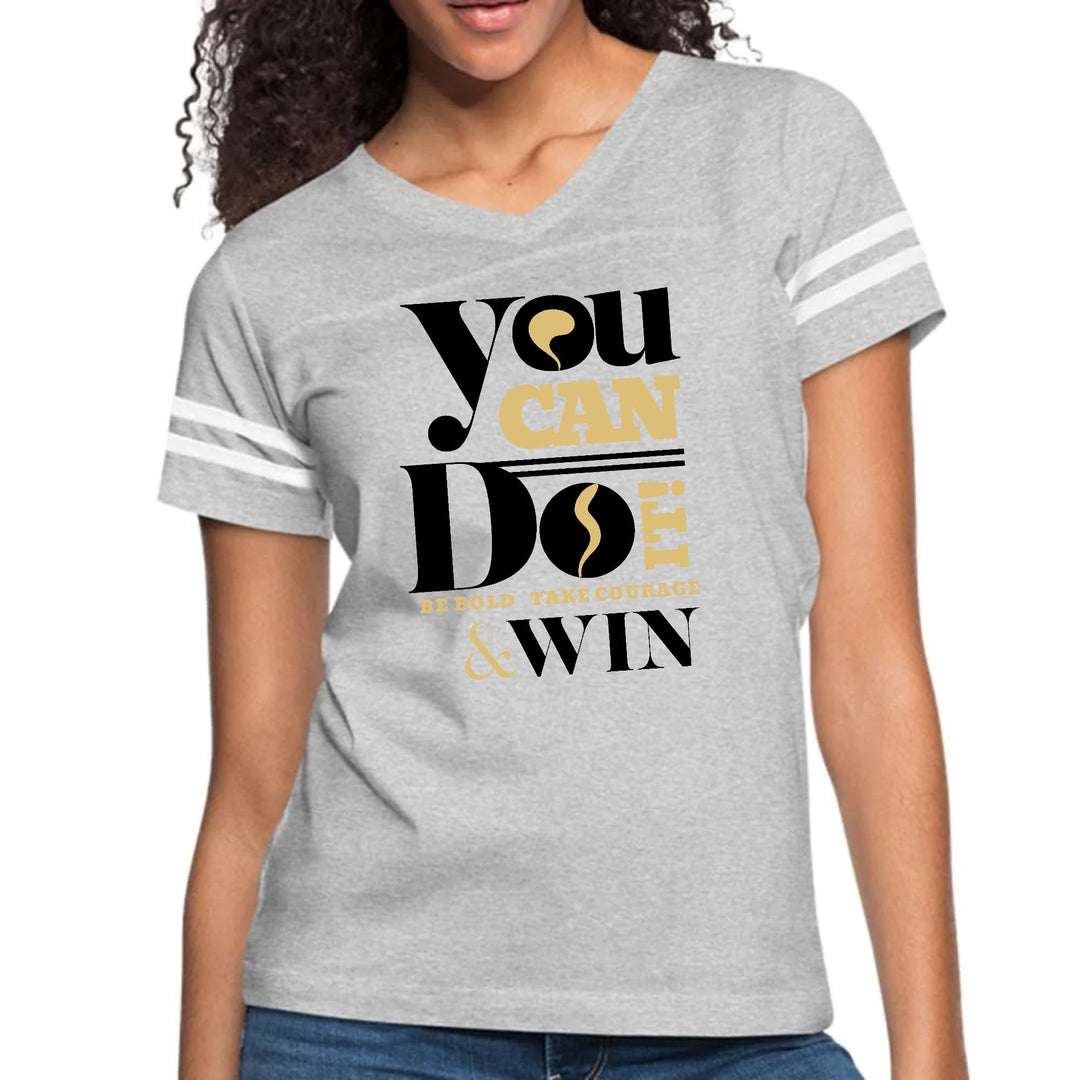 Womens Vintage Sport Graphic T-shirt - you can do it be Bold Take