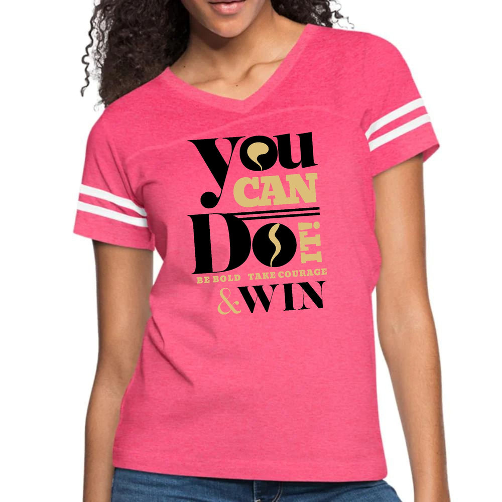Womens Vintage Sport Graphic T-shirt - you can do it be Bold Take