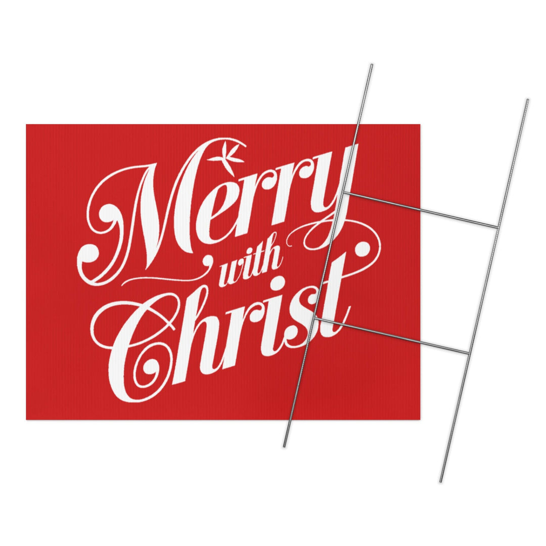 Yard Sign with Merry with Christ Print