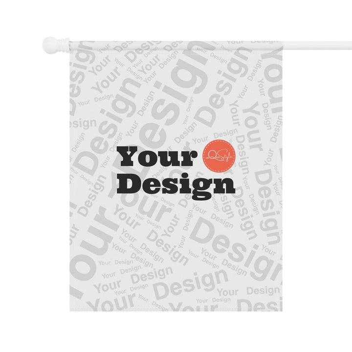Your Design - Custom Yard Flag / House Banner - Custom/Banners