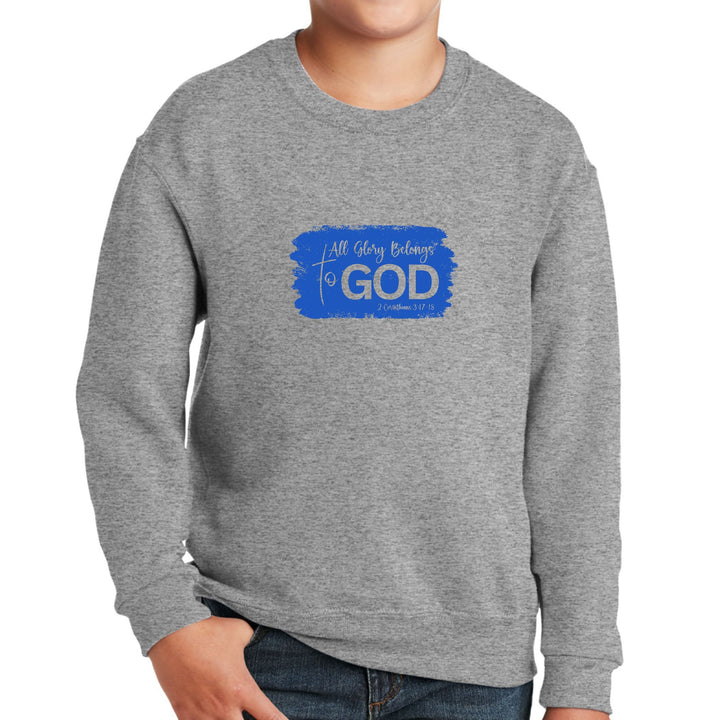 Youth Graphic Sweatshirt All Glory Belongs to God Christian - Youth