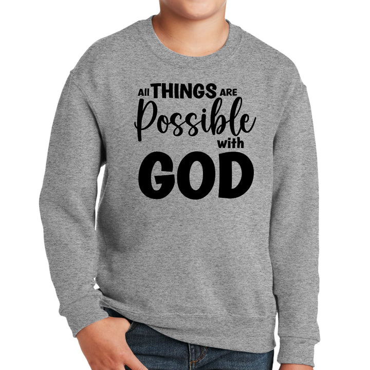 Youth Graphic Sweatshirt All Things are Possible with God - Black - Youth