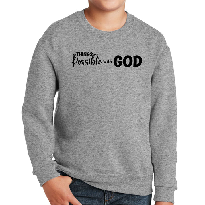 Youth Graphic Sweatshirt All Things are Possible with God - Black - Youth