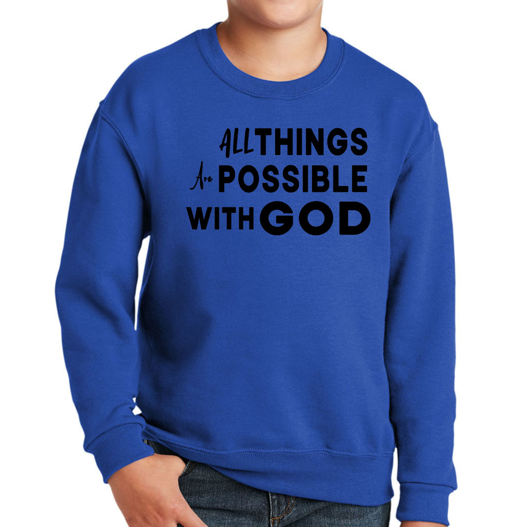 Youth Graphic Sweatshirt All Things are Possible with God Black - Youth