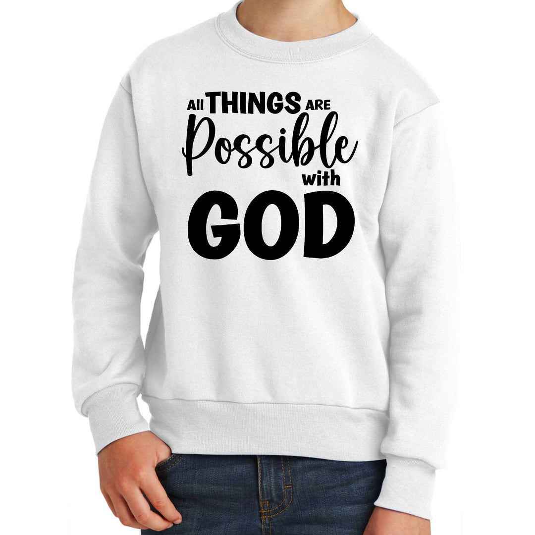 Youth Graphic Sweatshirt All Things are Possible with God - Black - Youth