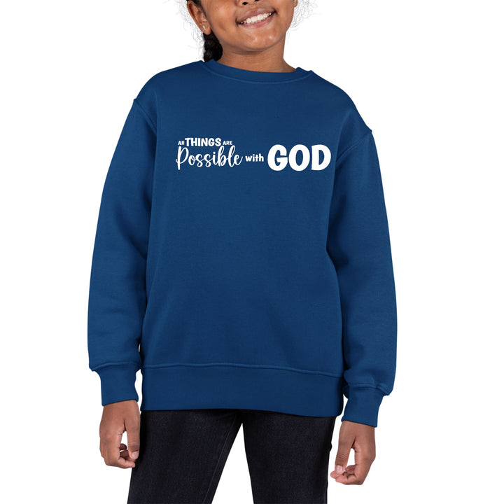 Youth Graphic Sweatshirt All Things are Possible with God - Girls | Sweatshirts