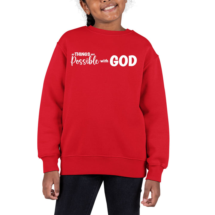 Youth Graphic Sweatshirt All Things are Possible with God - Girls | Sweatshirts