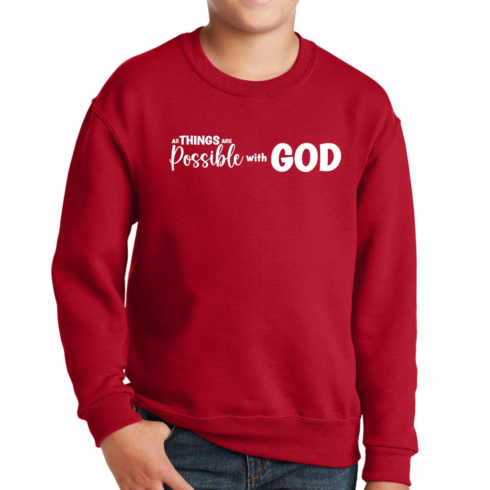 Youth Graphic Sweatshirt All Things are Possible with God - Youth | Sweatshirts