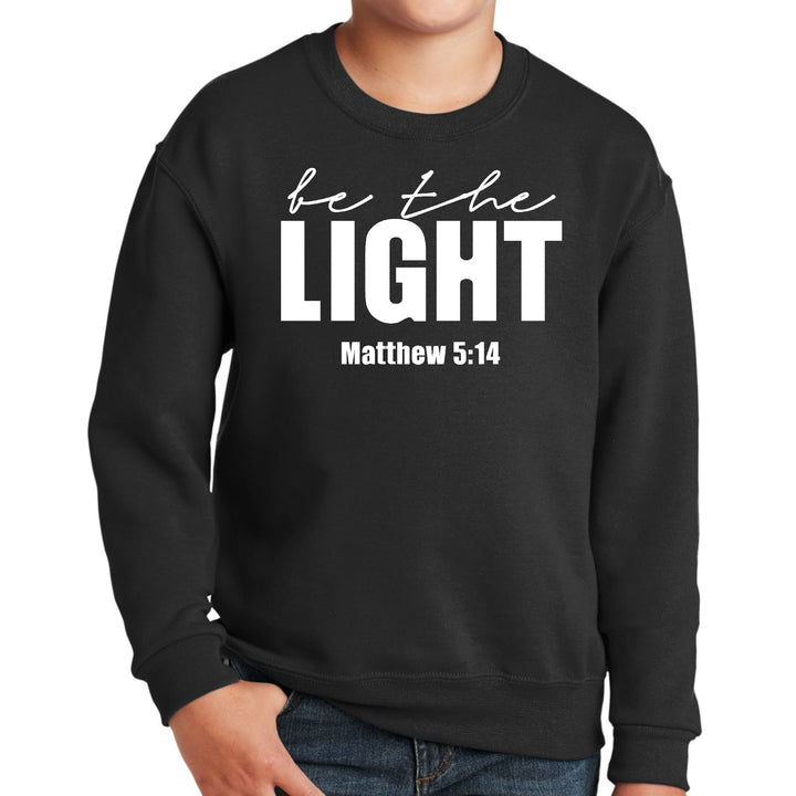 Youth Graphic Sweatshirt be the Light Inspirational Art Illustration - Youth