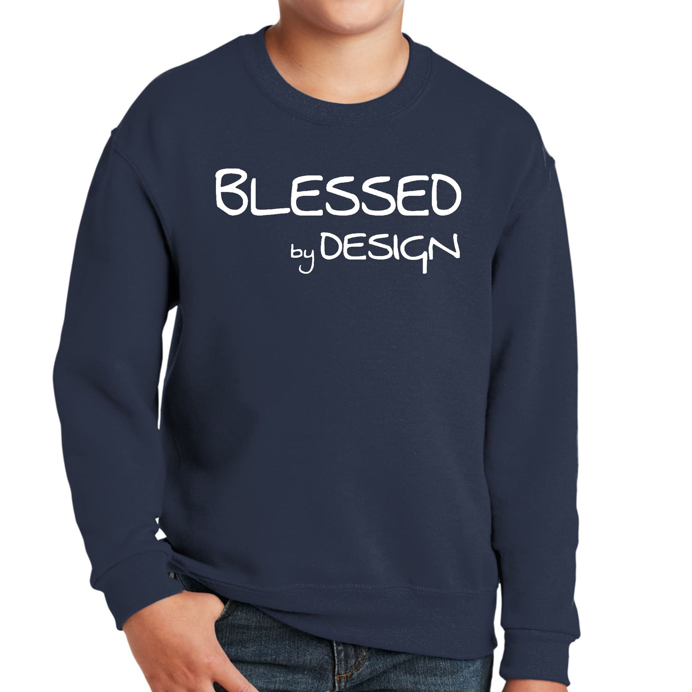 Youth Graphic Sweatshirt Blessed By Design - Inspirational Affirmation - Youth