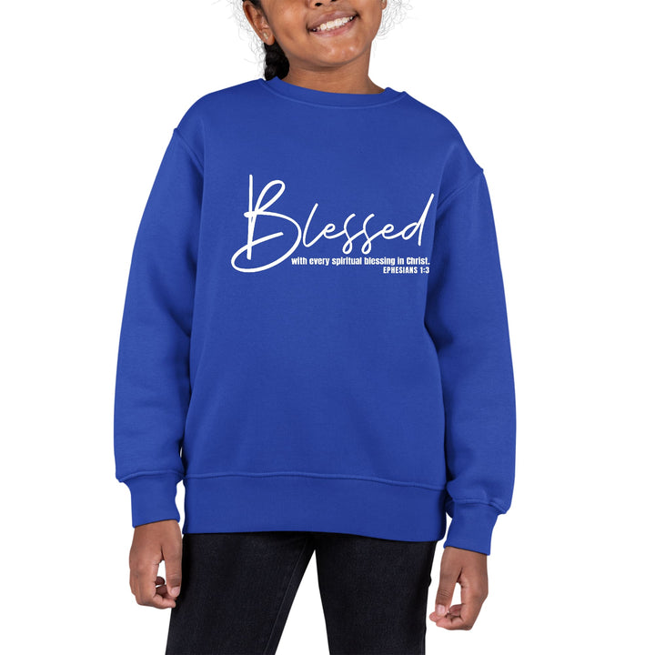 Youth Graphic Sweatshirt Blessed with Every Spiritual Blessing White - Girls