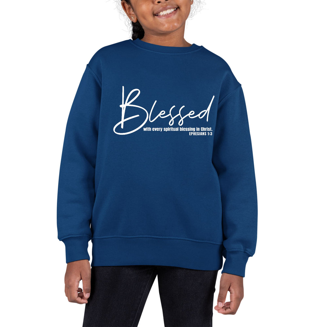 Youth Graphic Sweatshirt Blessed with Every Spiritual Blessing White - Girls