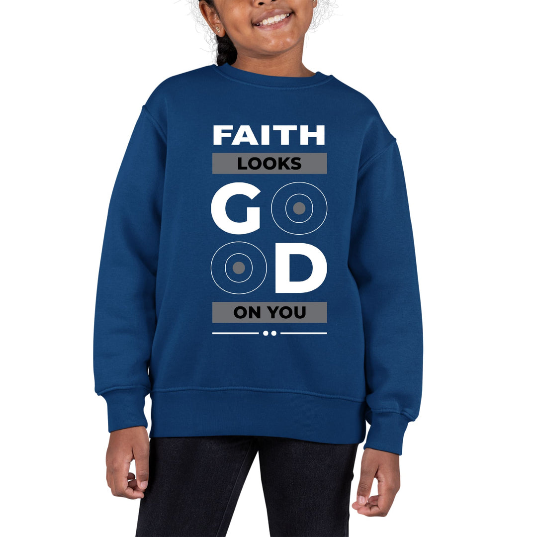 Youth Graphic Sweatshirt Faith Looks Good - Girls | Sweatshirts