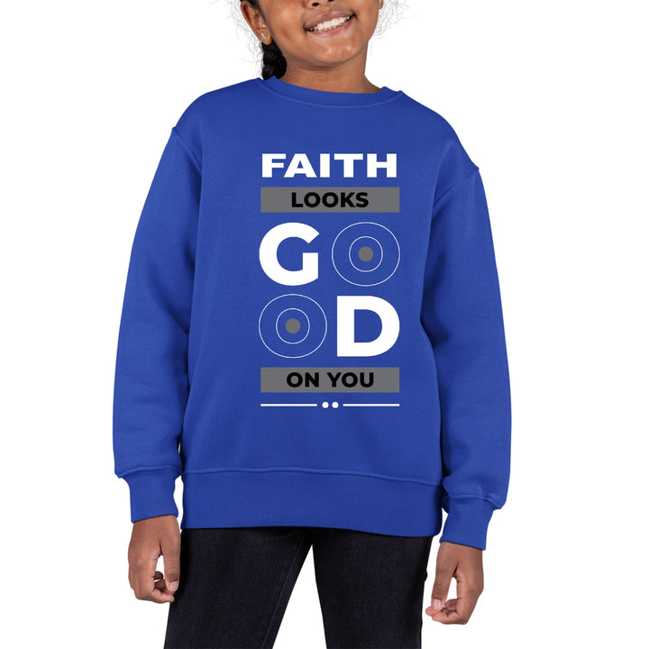 Youth Graphic Sweatshirt Faith Looks Good - Girls | Sweatshirts