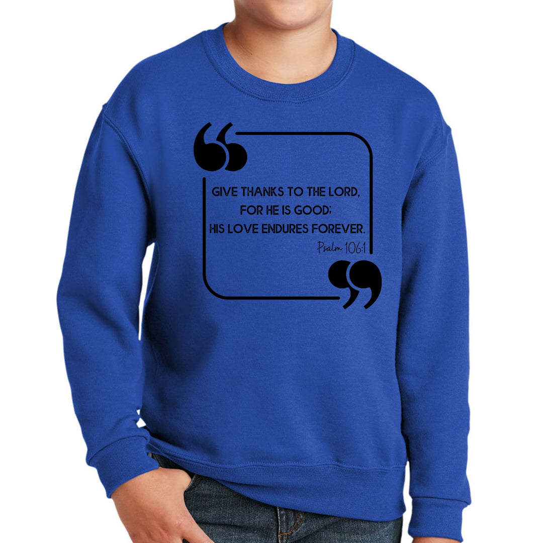 Youth Graphic Sweatshirt Give Thanks to the Lord Black Illustration - Youth