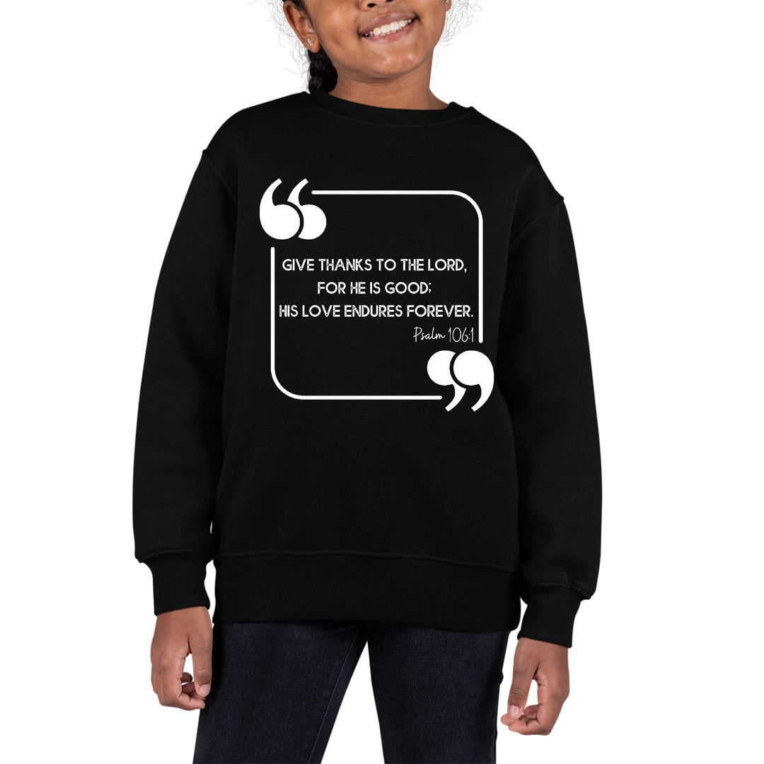 Youth Graphic Sweatshirt Give Thanks to the Lord - Girls | Sweatshirts