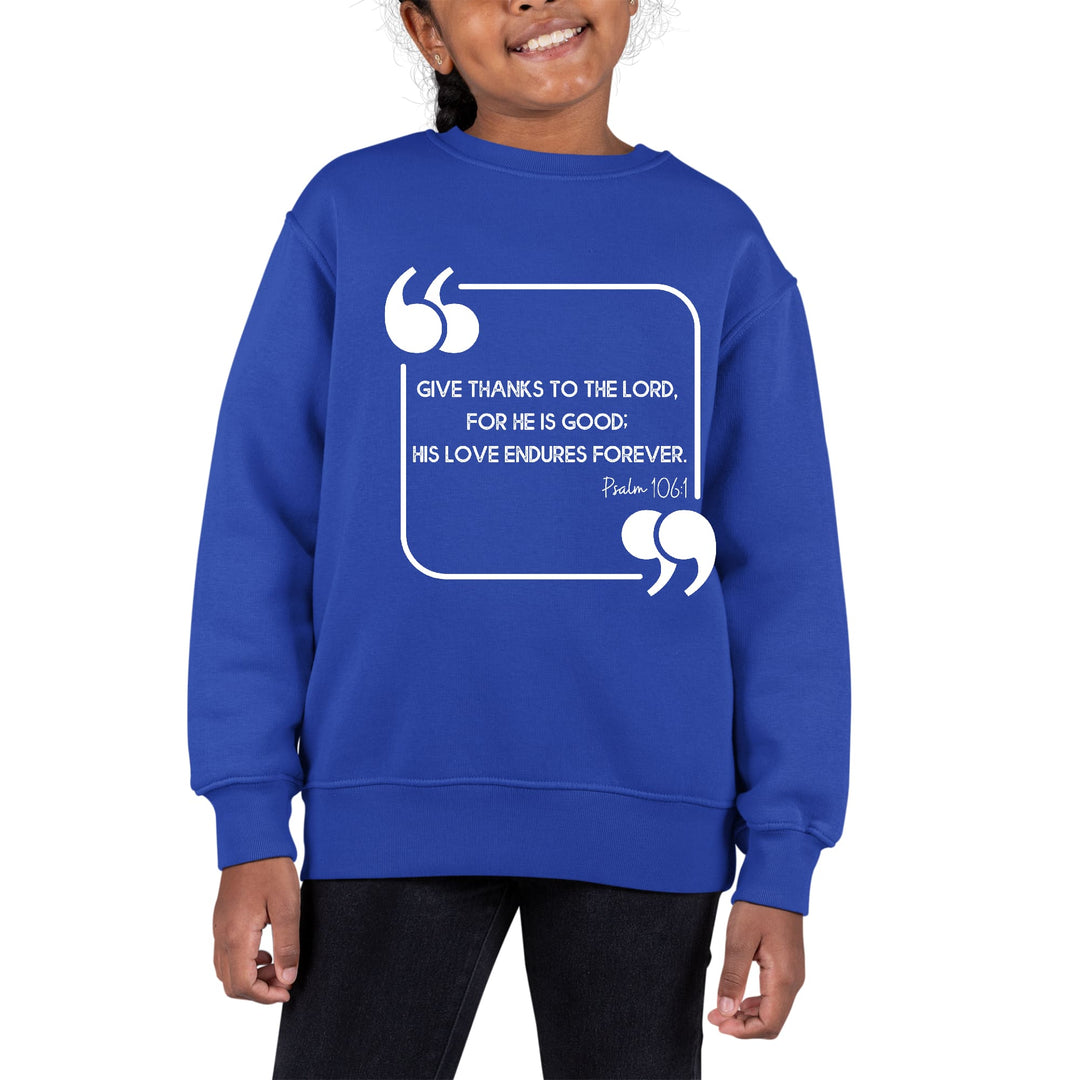 Youth Graphic Sweatshirt Give Thanks to the Lord - Girls | Sweatshirts