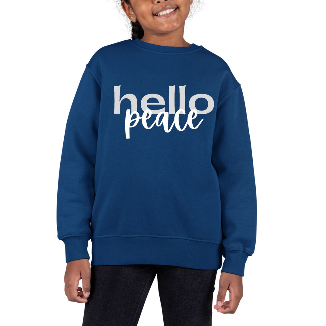 Youth Graphic Sweatshirt Hello Peace Motivational Peaceful Aspiration - Girls