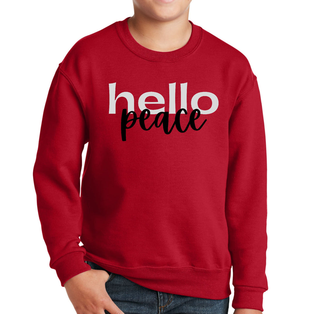 Youth Graphic Sweatshirt Hello Peace Motivational Peaceful Aspiration - Youth