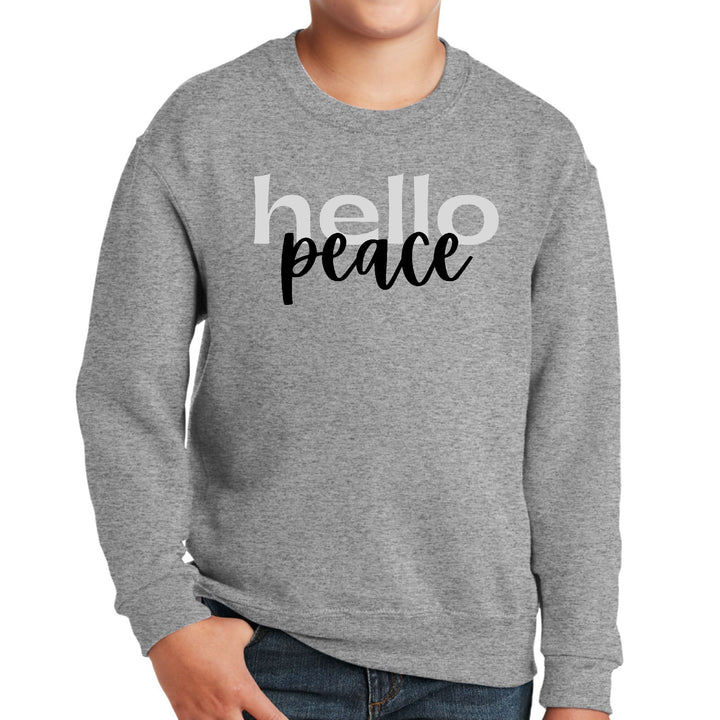 Youth Graphic Sweatshirt Hello Peace Motivational Peaceful Aspiration - Youth