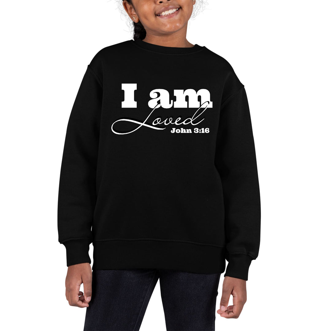 Youth Graphic Sweatshirt i am Loved - John 3:16 Illustration - Girls