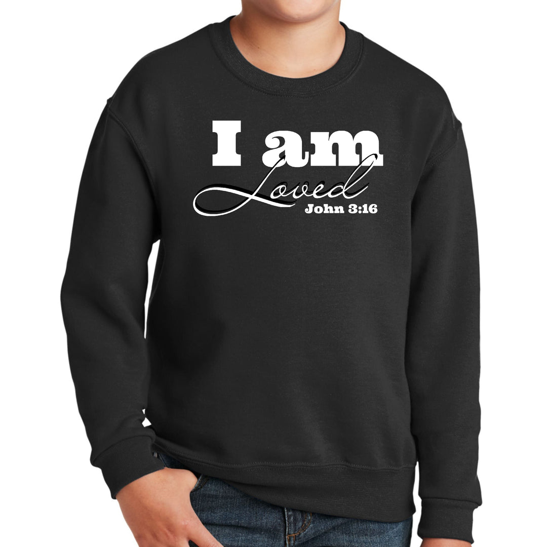 Youth Graphic Sweatshirt i am Loved - John 3:16 Illustration - Youth