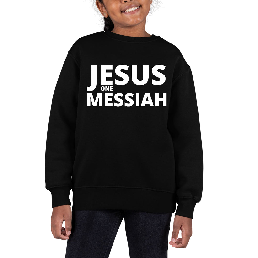 Youth Graphic Sweatshirt Jesus one Messiah - Girls | Sweatshirts