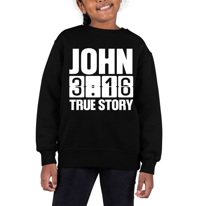 Youth Graphic Sweatshirt John 3:16 True Story Print - Girls | Sweatshirts