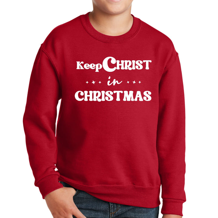 Youth Graphic Sweatshirt Keep Christ in Christmas Christian Holiday - Youth