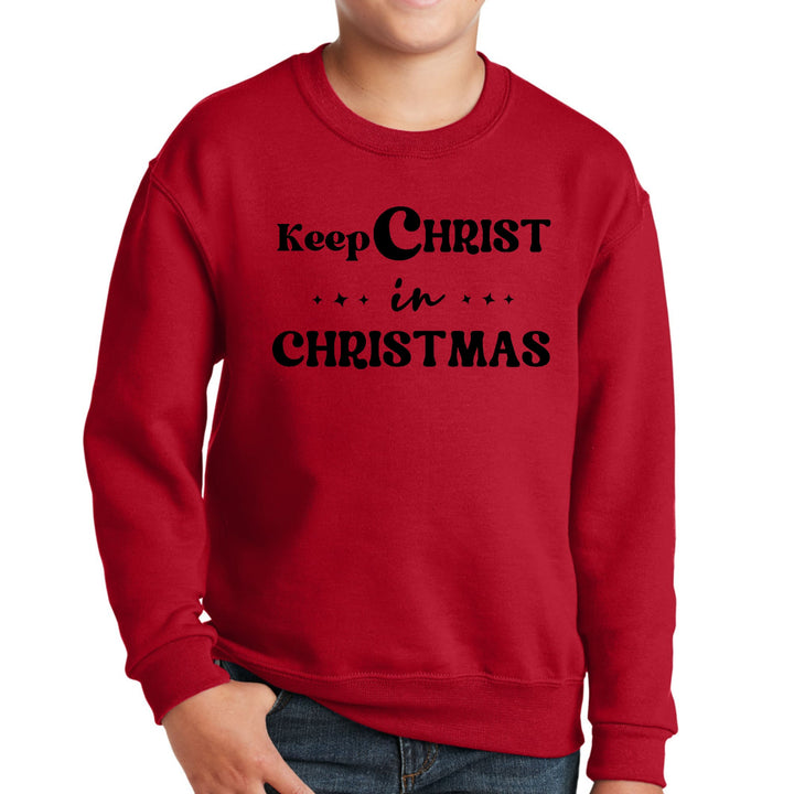 Youth Graphic Sweatshirt Keep Christ in Christmas Christian Holiday - Youth