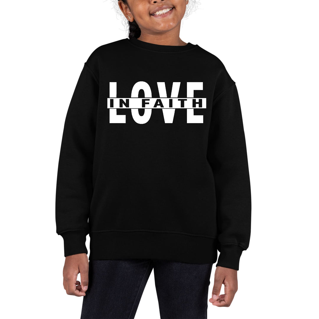 Youth Graphic Sweatshirt Love in Faith - Girls | Sweatshirts