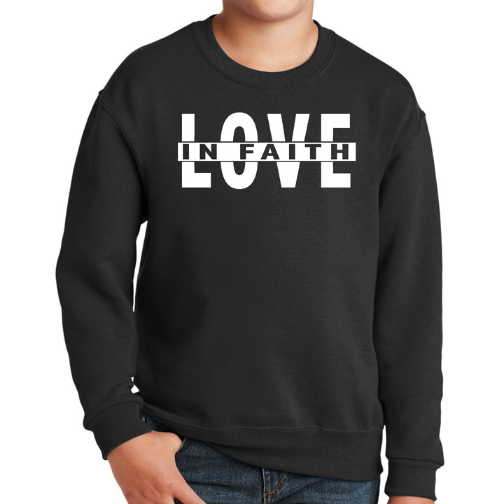 Youth Graphic Sweatshirt Love in Faith - Youth | Sweatshirts