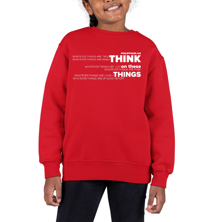 Youth Graphic Sweatshirt Think on these Things - Girls | Sweatshirts