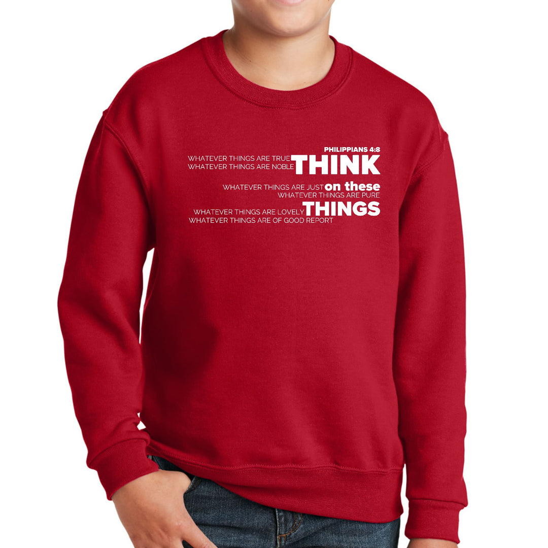 Youth Graphic Sweatshirt Think on these Things - Youth | Sweatshirts