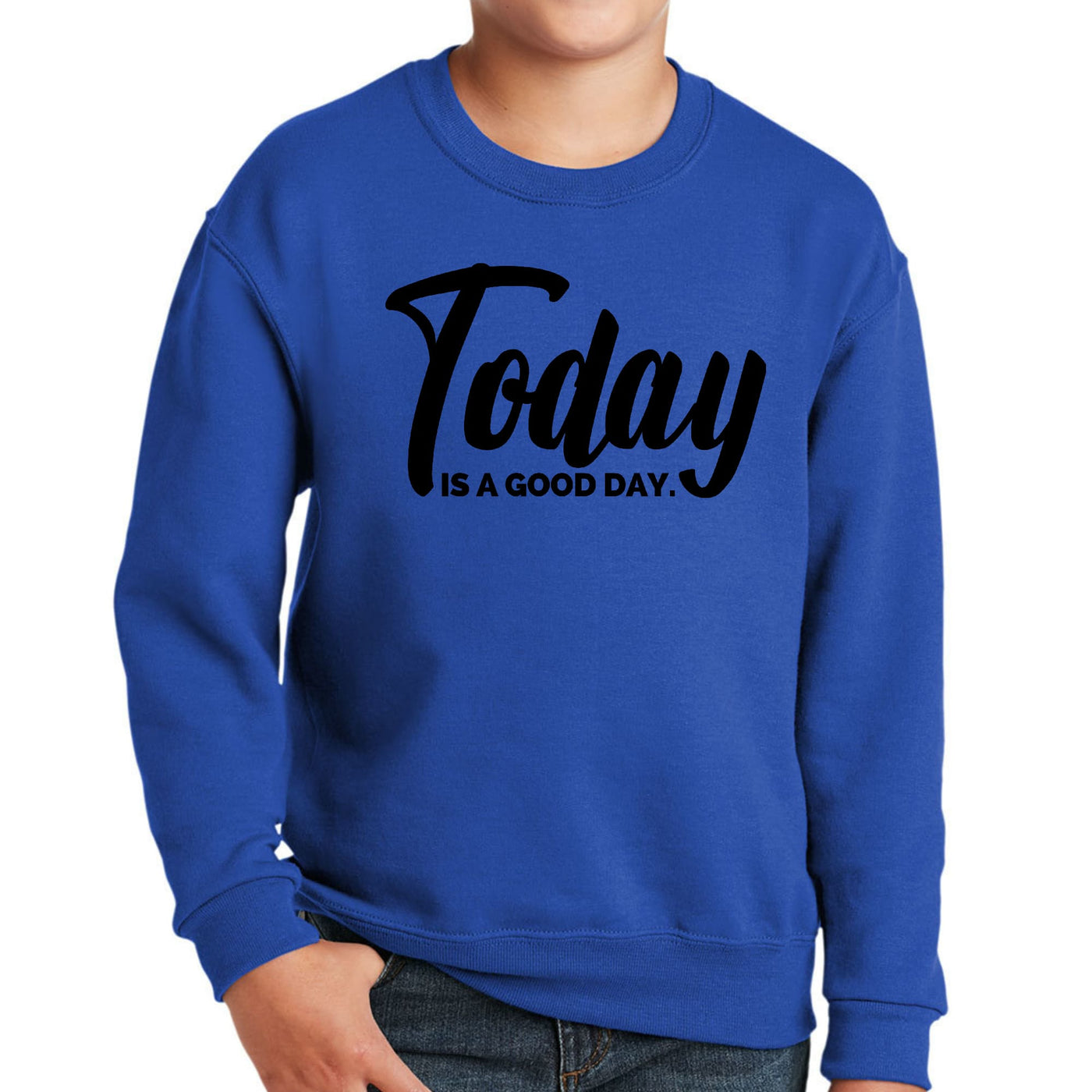 Youth Graphic Sweatshirt Today Is a Good Day Black Illustration - Youth