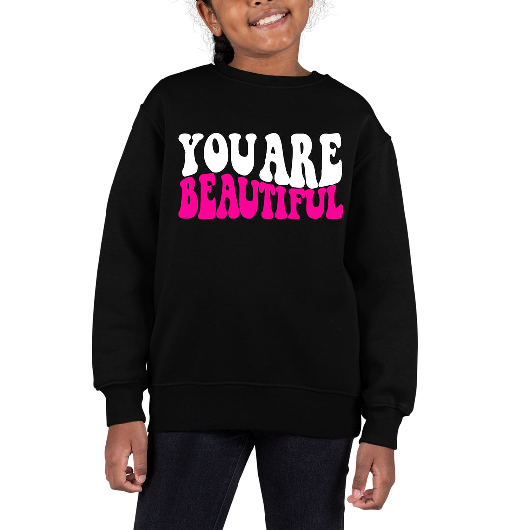 Youth Graphic Sweatshirt you are Beautiful Pink White Affirmation - Girls