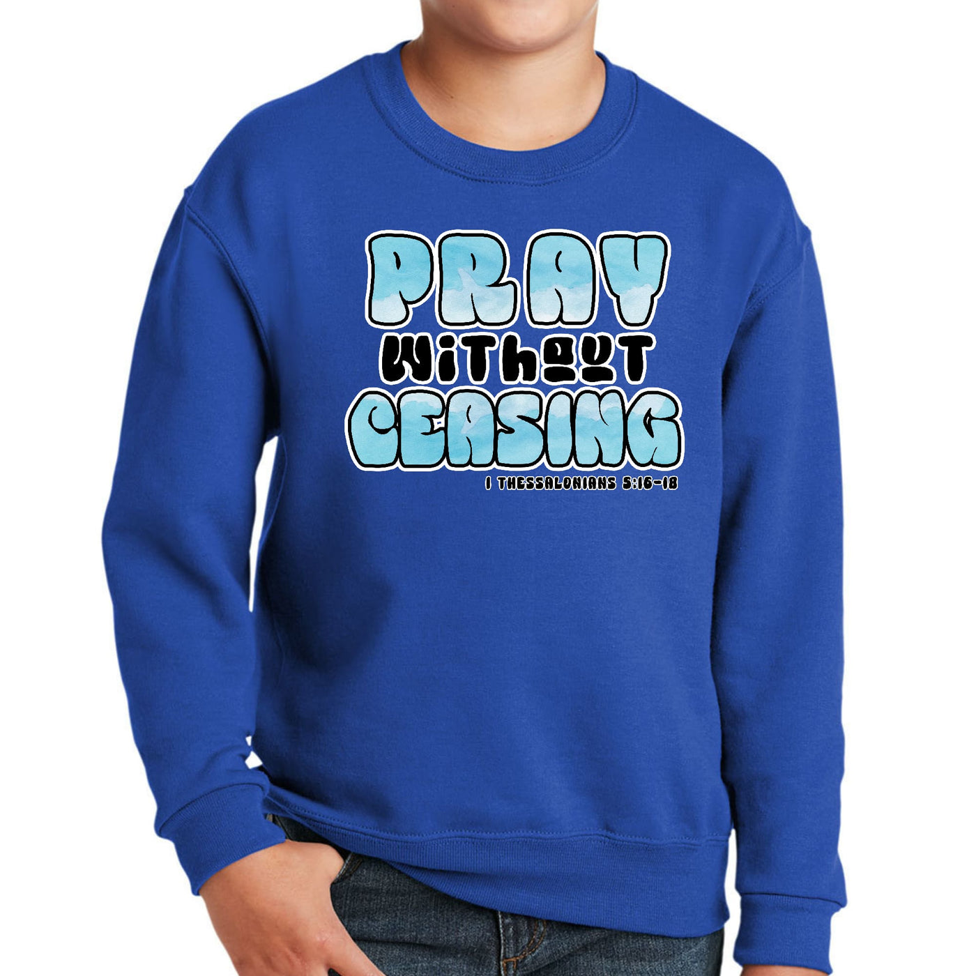 Youth Long Sleeve Crewneck Sweatshirt Pray Without Ceasing, - Youth