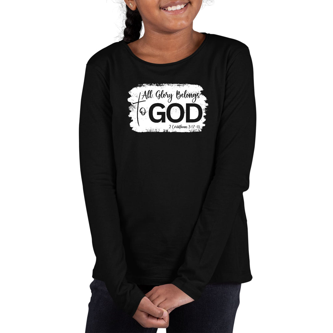 Youth Long Sleeve Graphic T-shirt All Glory Belongs to God Christian - Girls