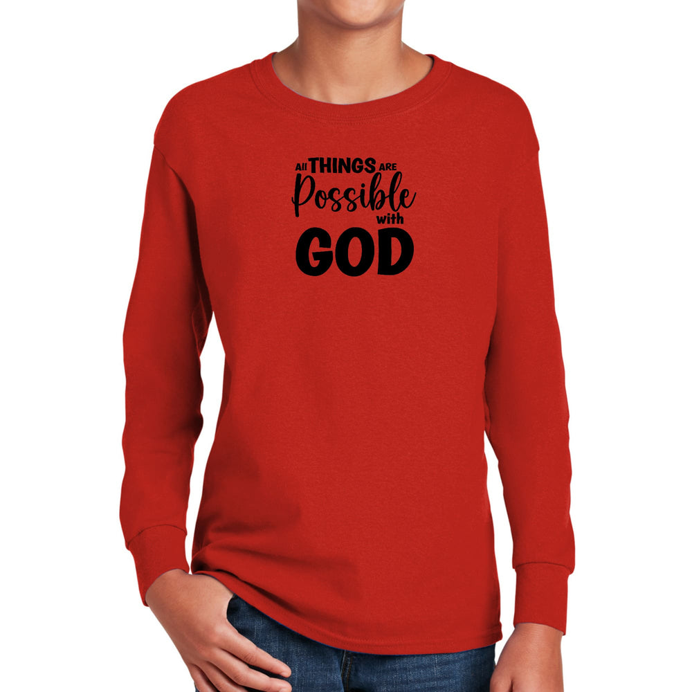 Youth Long Sleeve Graphic T-shirt All Things are Possible with God - Youth