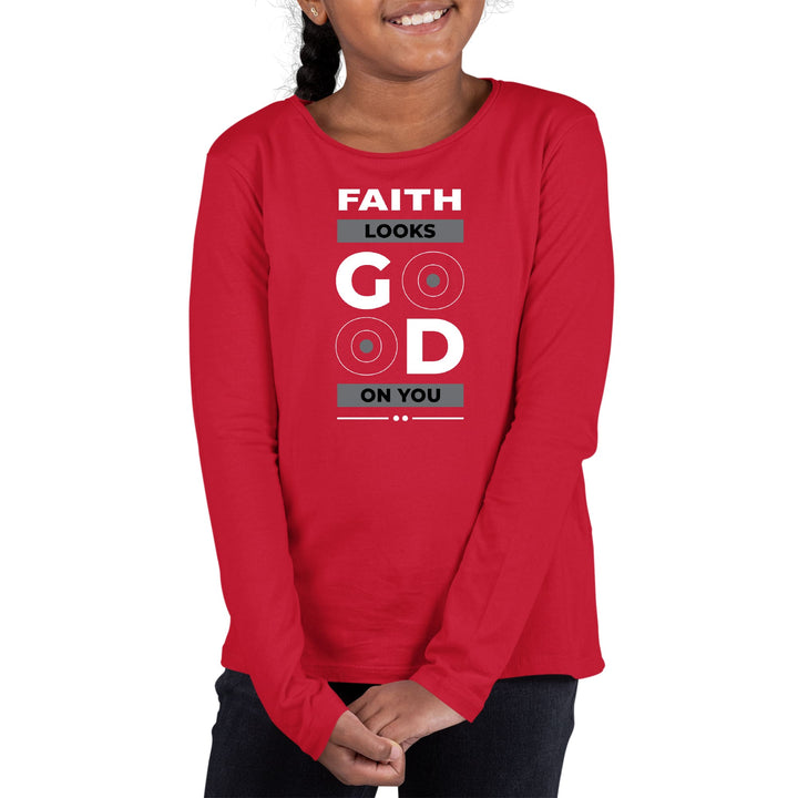 Youth Long Sleeve Graphic T-shirt - Faith Looks Good - Girls | T-Shirts | Long