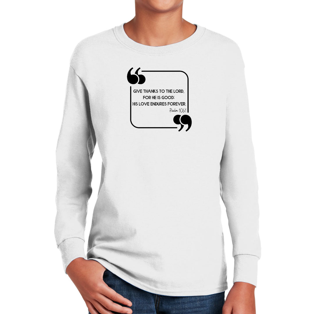 Youth Long Sleeve Graphic T-shirt Give Thanks to the Lord Black - Youth