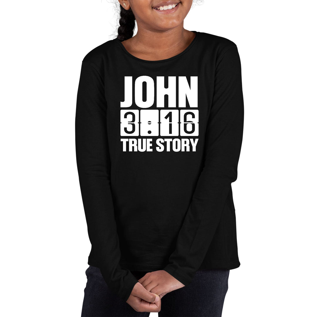 Youth Long Sleeve Graphic T-shirt John 3:16 True Story Print - Girls | T-Shirts