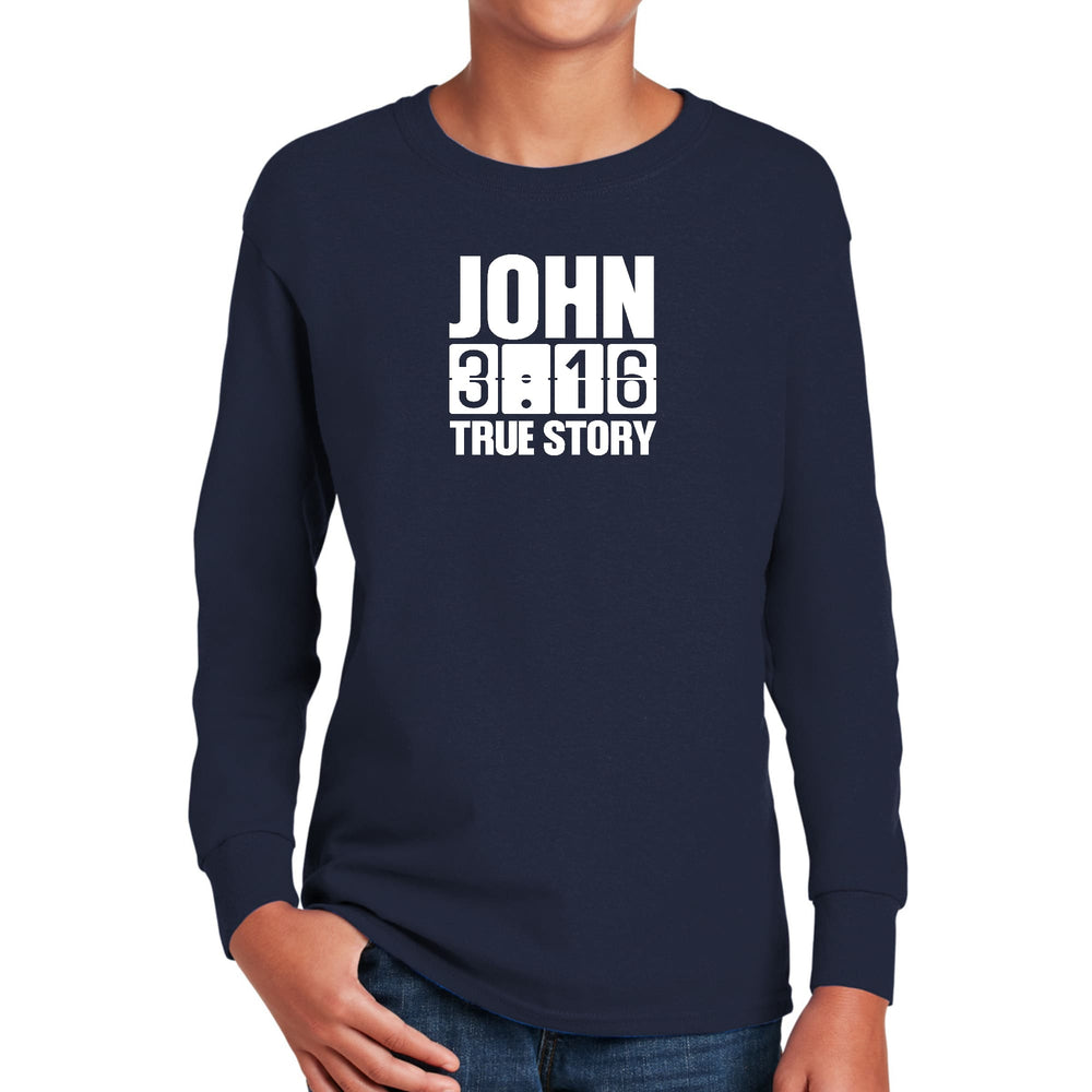 Youth Long Sleeve Graphic T-shirt John 3:16 True Story Print - Youth | T-Shirts