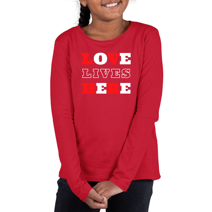 Youth Long Sleeve Graphic T-shirt - Love Lives Here Christian - Girls